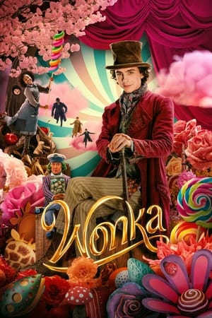 Wonka: Film Terbaru tahun 2023 Lelaki Pencipta Coklat Penuh Sihir