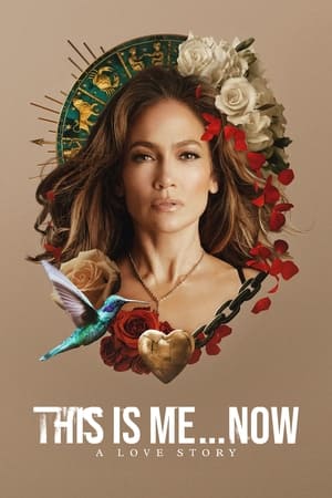 This Is Me...Now: Film Biografi Dari Seorang Penyanyi Jennifer Lopez