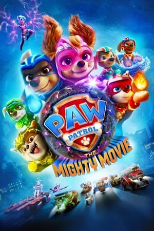 PAW Patrol - The Mighty Movie: Film Kartun Viral Tahun 2023