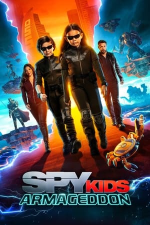 Spy Kids: Armageddon: Film Fantasi Agen Mata - Mata Anak Kecil