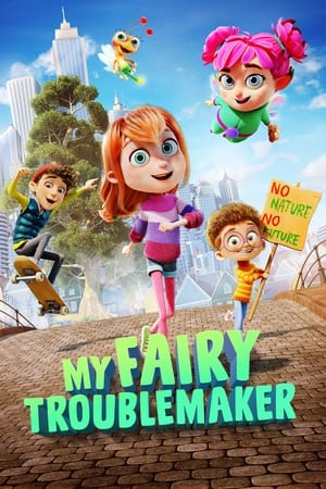 My Fairy Troublemaker: Film  Gadis Kecil Bersahabat Dengan Peri