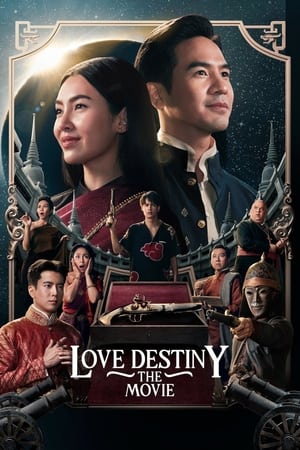 Love Destiny - The Movie: Film Romantis Thailand Subtitle Indonesia