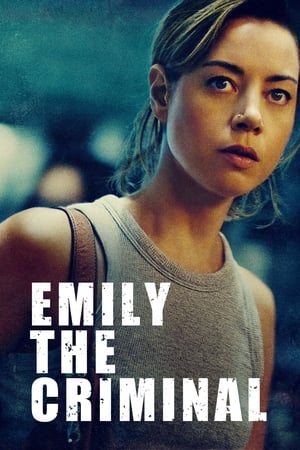 Emily the Criminal:  film thriller disutradarai John Patton Ford