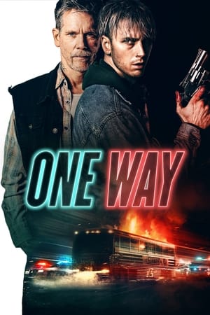 One Way : Film Movie Action Terbaru Dibintangi Colson baker