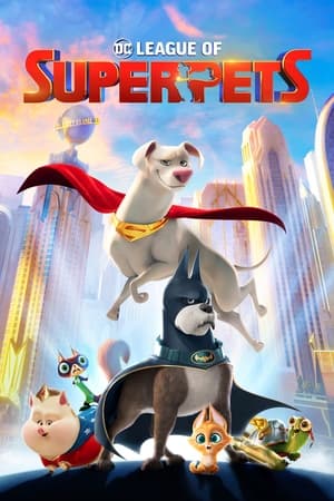 DC League of Super Pets:  Film Komedi Pahlawan Super