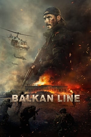 The Balkan Line: Film Aksi Drama Menceritakan Konflik Balkan Timur