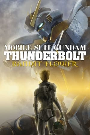 Mobile Suit Gundam Thunderbolt: Bandit Flower: Film Anime Subtitle Indonesia