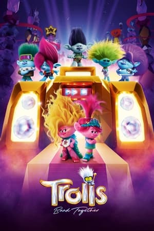 Trolls Band Together: Film Kartun Terbaik Boyband Cilik Dari Trolls