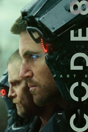 Code 8 Part II Streaming Movie Subtitle Indonesia Film Terbaik 2024