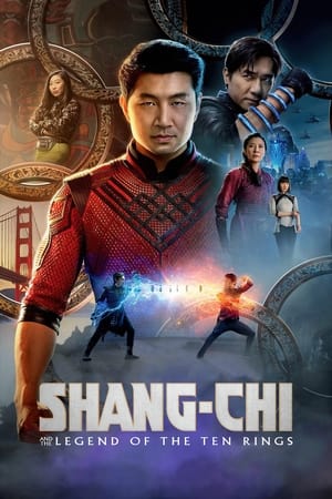 Shang - Chi and the Legend Of the Ten Rings: Film Superhero