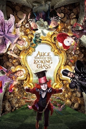 Alice in Wonderland: Through the Looking Glass