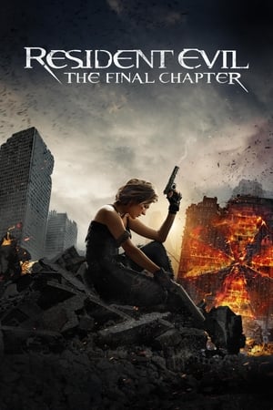 Resident Evil: The Final Chapter - Perjalanan Terakhir Alice